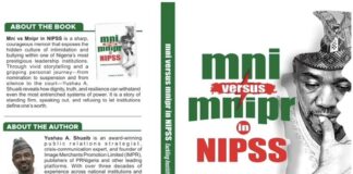 Inside NIPSS: Memoir Details Bullying and ‘Deceptive Power’ Practices The Book “mni versus mnipr in NIPSS by Mal. Yusha’u Shuaib